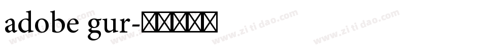 adobe gur字体转换